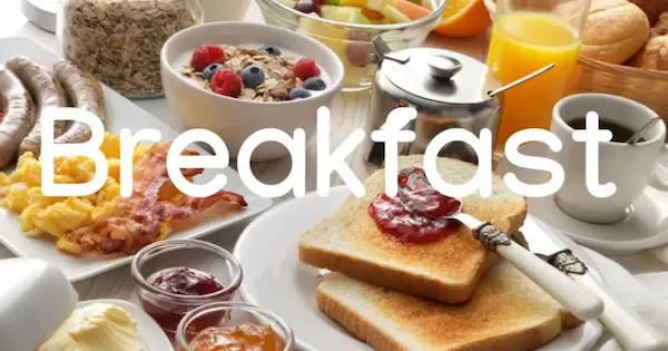 英語で朝食のことをbreakfastというのはなぜ？